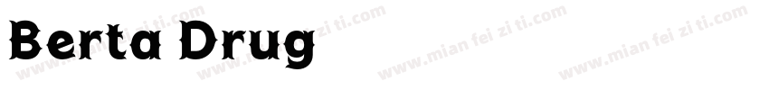 Berta Drug字体转换